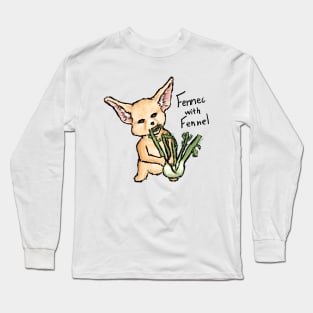 Fennec with Fennel Long Sleeve T-Shirt